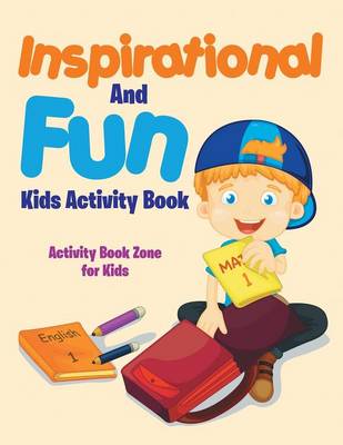 Inspirational and Fun Kids Activity Book (Paperback)