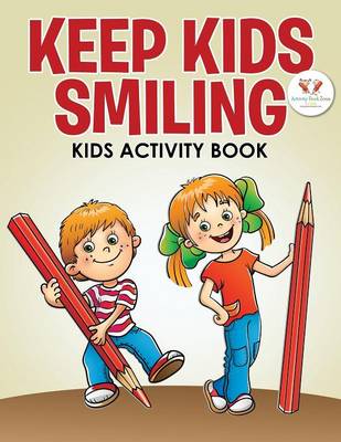 Keep Kids Smiling Kids Activity Book (Paperback)