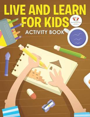 Live and Learn for Kids Activity Book (Paperback)