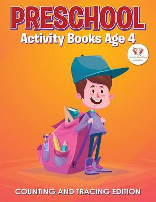 Preschool Activity Books Age 4 Counting and Tracing Edition (Paperback)