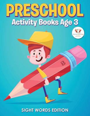 Preschool Activity Books Age 3 Sight Words Edition by Activity Book ...