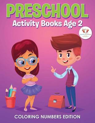 Preschool Activity Books Age 2 Coloring Numbers Edition (Paperback)