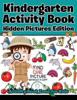 Kindergarten Activity Book Hidden Pictures Edition (Paperback)