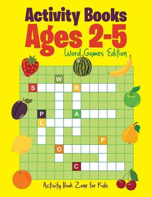 Activity Books Ages 2-5 Word Games Edition (Paperback)