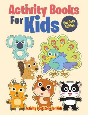 Activity Books for Kids Cut Outs Edition (Paperback)