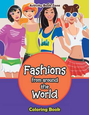 Fashions from Around the World Coloring Book (Paperback)