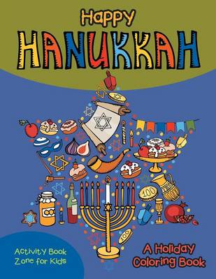 Happy Hanukkah! a Holiday Coloring Book (Paperback)