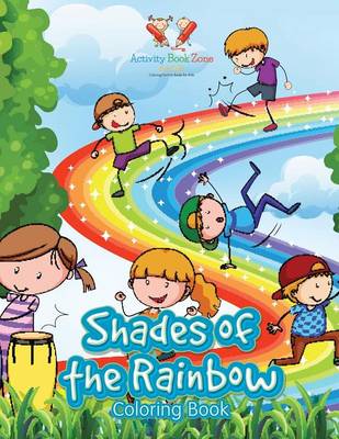 Shades of the Rainbow Coloring Book (Paperback)