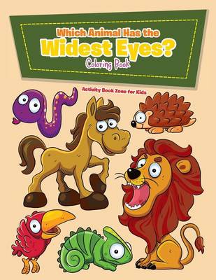 Which Animal Has the Widest Eyes? Coloring Book (Paperback)
