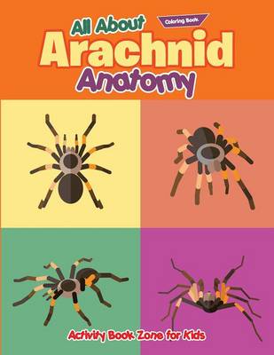 All about Arachnid Coloring Book (Paperback)