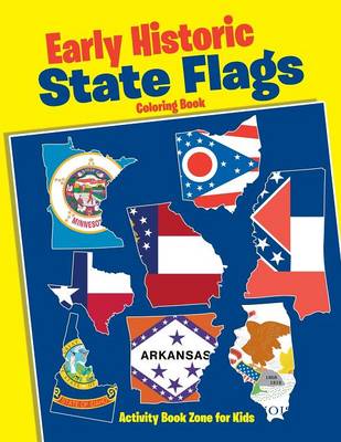 Early Historic State Flags Coloring Book (Paperback)
