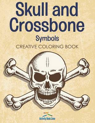 Skull and Crossbone Symbols Coloring Book (Paperback)