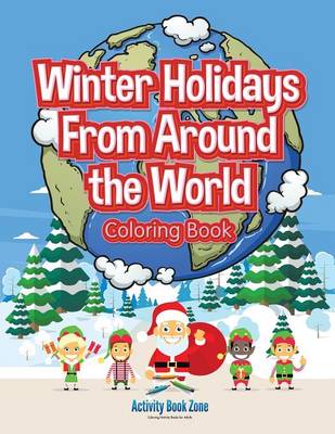 Winter Holidays from Around the World Coloring Book (Paperback)