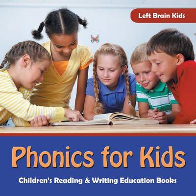 Phonics for Kids: Children's Reading & Writing Education Books (Paperback)