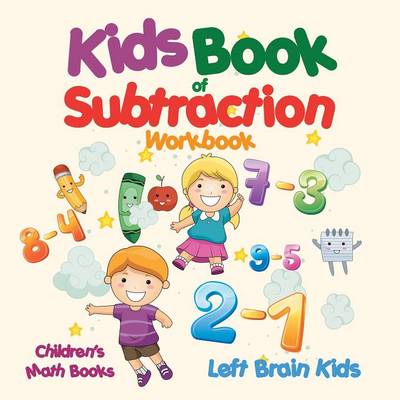 Kids Book of Subtraction Workbook Children's Math Books (Paperback)