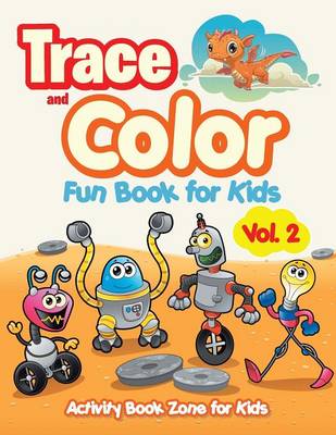 Trace and Color Fun Book for Kids Vol. 2 (Paperback)