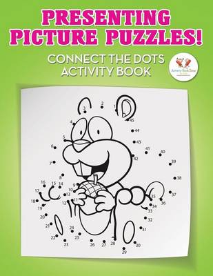 Presenting... Picture Puzzles! Connect the Dots Activity Book (Paperback)