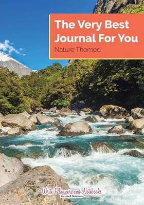 The Very Best Journal for You, Nature Themed (Paperback)