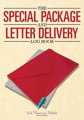 The Special Package and Letter Delivery Log Book (Paperback)