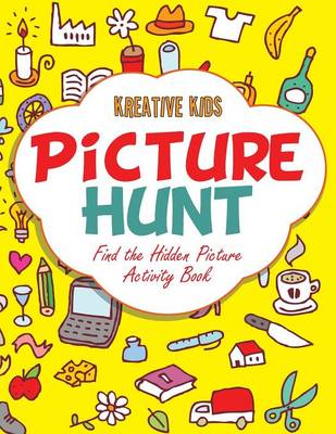 Picture Hunt: Find the Hidden Picture Activity Book (Paperback)