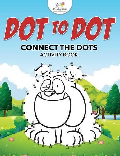Dot to Dot: Connect the Dots Activity Book (Paperback)