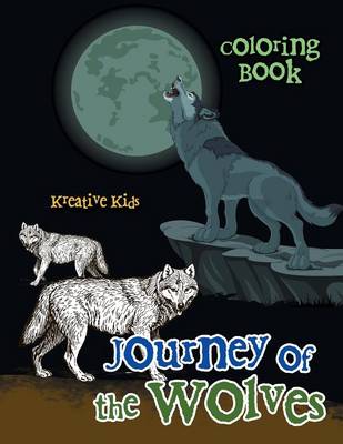Journey of the Wolves Coloring Book (Paperback)