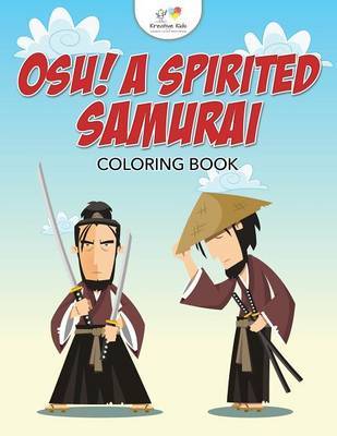 Osu! a Spirited Samurai Coloring Book (Paperback)