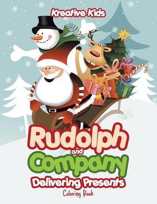 Rudolph and Company Delivering Presents Coloring Book (Paperback)