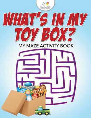 What's in My Toy Box? My Maze Activity Book (Paperback)
