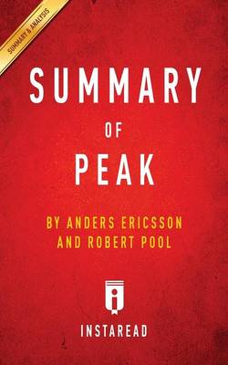 Summary of Peak by Anders Ericsson and Robert Pool Includes Analysis (Paperback)