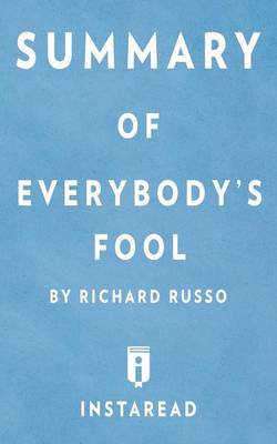 Summary of Everybody's Fool by Richard Russo Includes Analysis (Paperback)