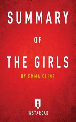 Summary of the Girls: By Emma Cline Includes Analysis (Paperback)