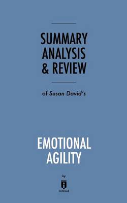 Summary, Analysis & Review of Susan David's Emotional Agility by Instaread (Paperback)