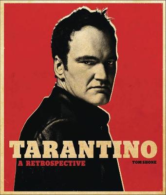 Tarantino: A Retrospective (Hardback)