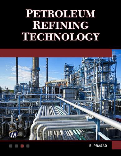 Petroleum Refining Technology (Hardback)