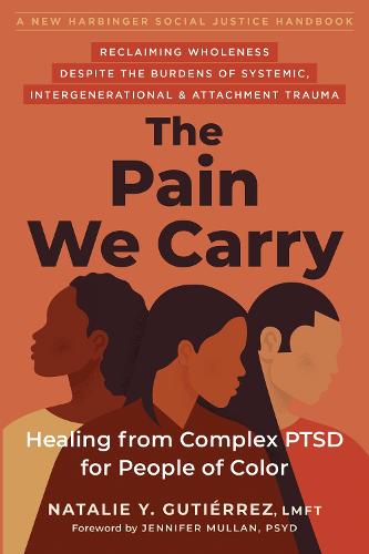 New Harbinger Publications The Pain We Carry