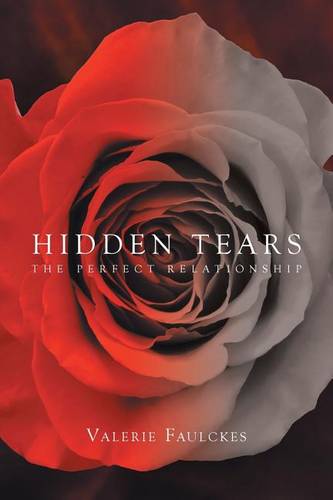 Hidden Tears: The Perfect Relationship (Paperback)