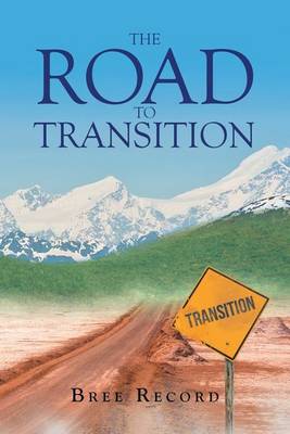 The Road to Transition (Paperback)