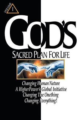 God's Sacred Plan for Life: Volume 1 (Paperback)
