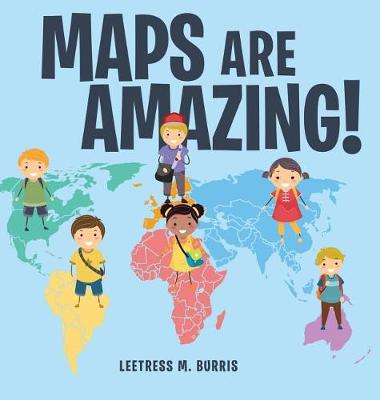 Maps Are Amazing (Hardback)