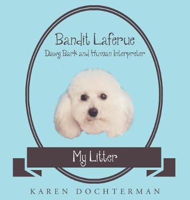 Bandit Laferue (Hardback)