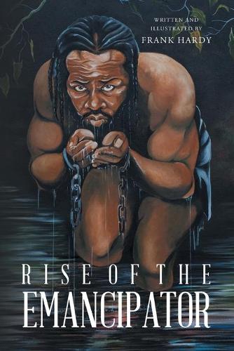 Rise of the Emancipator (Paperback)