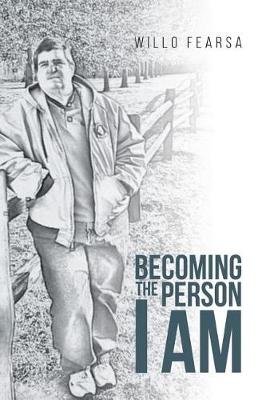 Becoming the Person I Am (Paperback)