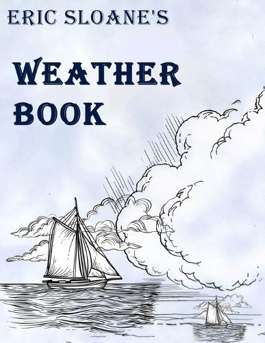 Eric Sloane's Weather Book (Paperback)