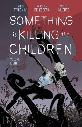 Boom! Studios Something Is Killing The Children Vol. 8