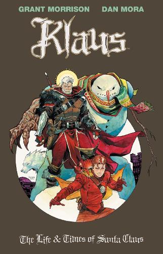 Klaus: The Life & Times of Santa Claus - Klaus 3 (Hardback)