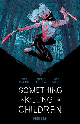 Something is Killing the Children Book One Deluxe Edition HC Slipcase Edition (Hardback)