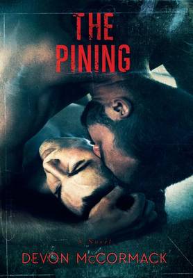 The Pining (Hardback)
