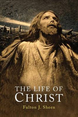 The Life of Christ (Paperback)