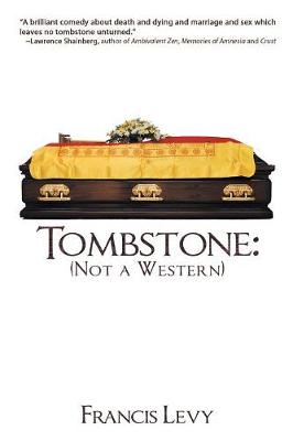 Tombstone: Not a Western (Paperback)